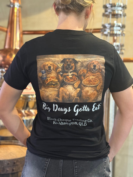 Big Dawgs Gotta Eat Tee